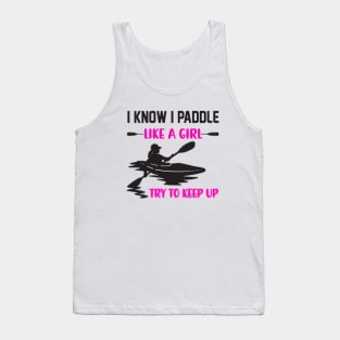 Kayak Life Kayaking and Paddling Tank Top